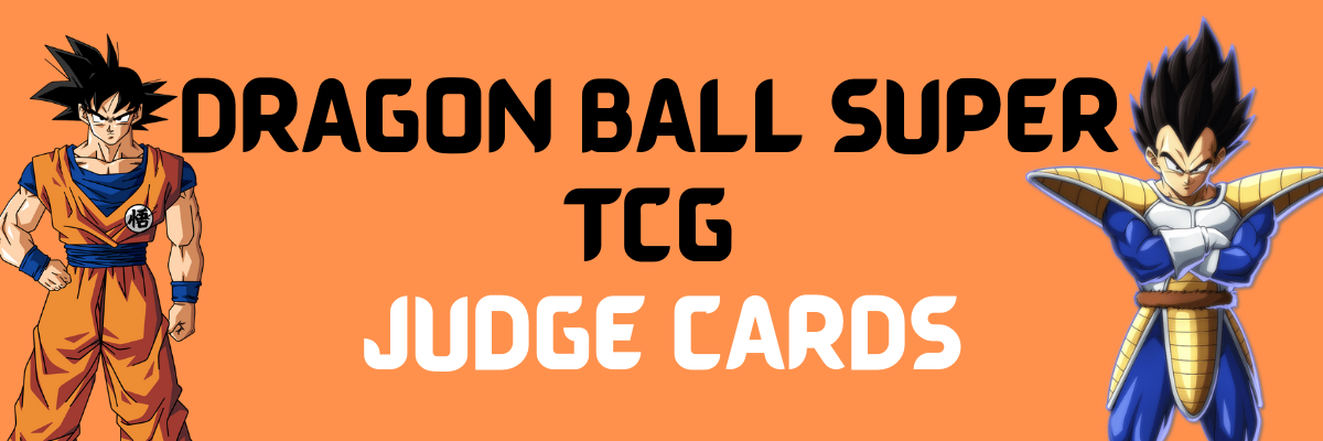 Dragon Ball Super Judge Cards & Promo Packs EXPLAINED Dragon Ball Super Judge Cards & Promo Packs EXPLAINED