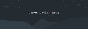 Gamer Dating App
