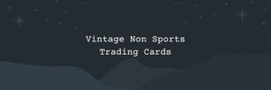 7 Unique Vintage Non Sports Trading Cards